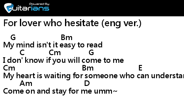 For Lovers Who Hesitate Jannabi Lyrics English Jannabi - For lover who hesitate (eng ver.) 結他譜 Chord譜 吉他譜| 曲 : Jannabi