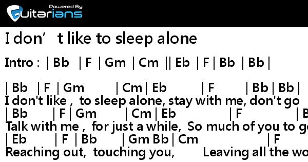 I Don't Like To Sleep Alone Chords Paul Anka - I don’t like to sleep alone 結他譜 Chord譜 吉他譜 | Guitarians.com